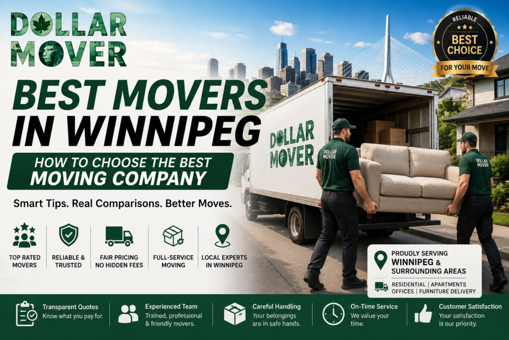 Best Movers in Winnipeg How to Choose the Best Moving Company - Dollar Mover